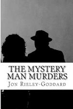 The Mystery Man Murders