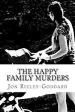 The Happy Family Murders