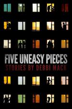 Five Uneasy Pieces