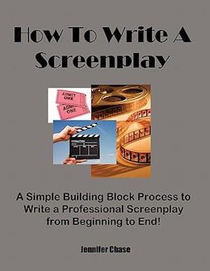 How to Write a Screenplay