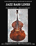 Constructing Walking Jazz Bass Lines Book I the Blues in 12 Keys Japanese Edition
