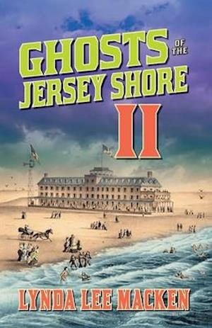 Ghosts of the Jersey Shore II