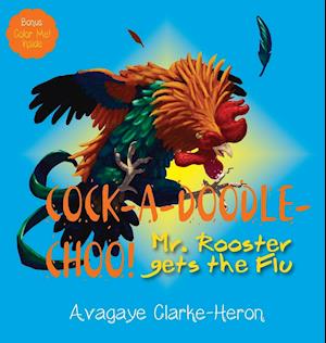 Cock-A-Doodle CHOO!