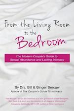 From the Living Room to the Bedroom