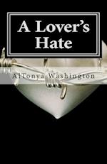 A Lover's Hate