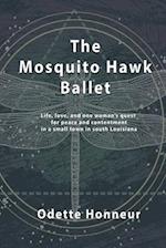 The Mosquito Hawk Ballet 