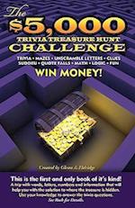 The $5,000 Trivia Treasure Hunt Challenge