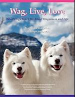 Wag, Live, Love