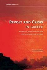 Revolt and Crisis in Greece