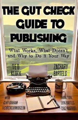 The Gut Check Guide to Publishing