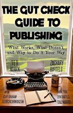 The Gut Check Guide to Publishing