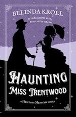 Haunting Miss Trentwood