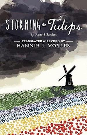 Storming the Tulips