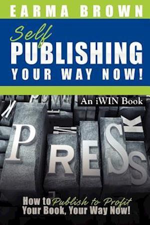 Self Publishing Your Way Now