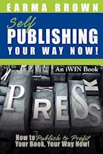 Self Publishing Your Way Now