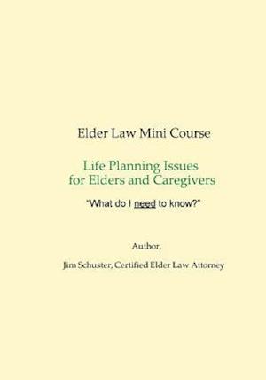 Elder Law Mini-Course 2018