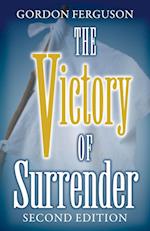 The Victory of Surrender-Second Edition 