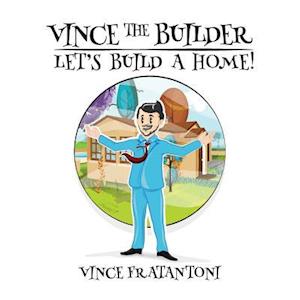 Vince the Builder