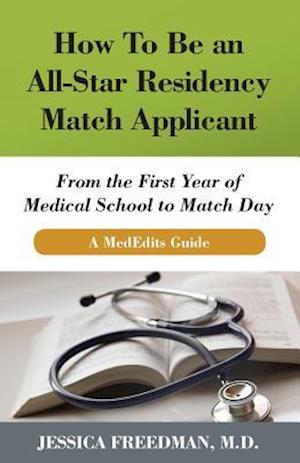 How to Be an All-Star Residency Match Applicant