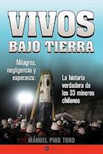 Vivos Bajo Tierra (Buried Alive)