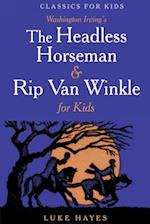 The Headless Horseman & Rip Van Winkle for Kids