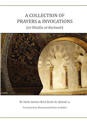 A Collection of Prayers & Invocations