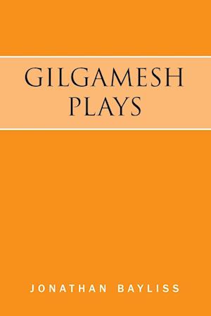 Gilgamesh Plays