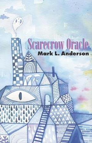 Scarecrow Oracle: Poems