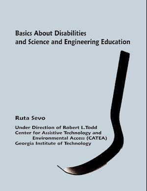 Basics About Disabilities and Science and Engineering Education