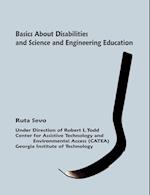 Basics About Disabilities and Science and Engineering Education