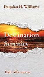 Destination Serenity: Daily Affirmations 