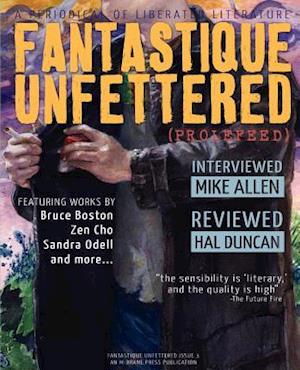 Fantastique Unfettered #3 (Prolefeed)