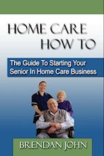 Home Care How to