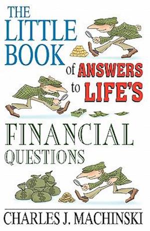 The Little Book of Answers to Life's Financial Questions