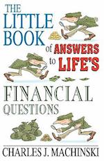 The Little Book of Answers to Life's Financial Questions