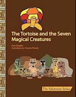 The Tortoise and the Seven Magical Creatures