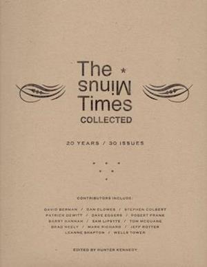 The Minus Times Collected: Twenty Years / Thirty Issues (1992?2012)