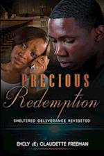 Precious Redemption: Sheltered Deliverance Revisited 