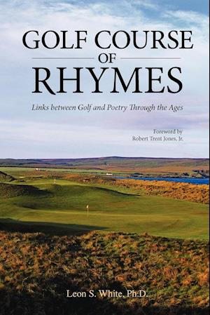 Golf Course of Rhymes - Links Between Golf and Poetry Through the Ages