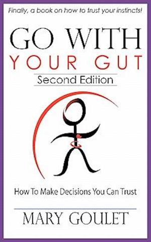 Go with Your Gut