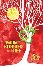 Warm Blooded Tree 