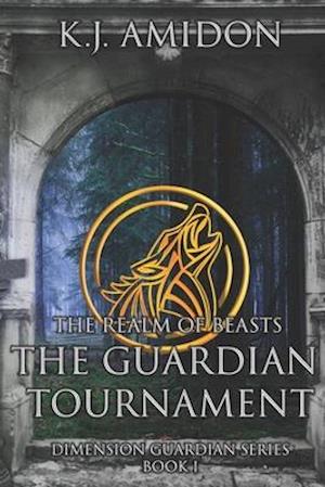 Dimension Guardian: The Realm of Beasts - The Guardian Tournament