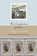 The Complication of Sisters (Black & White Edition)