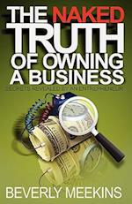 The Naked Truth of Owning a Business