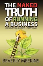 The Naked Truth of Running a Business