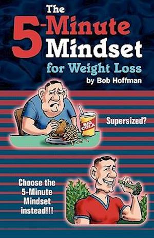 The 5-Minute Mindset for Weight Loss
