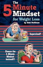 The 5-Minute Mindset for Weight Loss