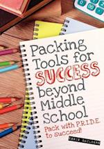 Packing Tools for Success Beyond Middle School