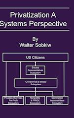 Privatization A Systems Perspective 