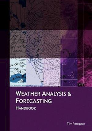 Weather Analysis and Forecasting Handbook